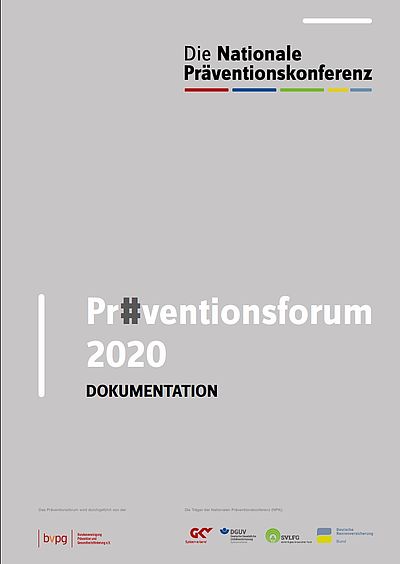 Startet den Dateidownload: Präventionsforum 2020 - Dokumentation - PDF-Datei (Dateigröße: 1,5 MB)